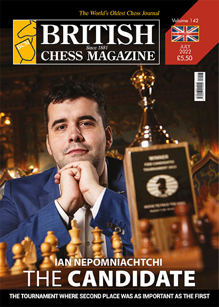 British Chess Magazine - 2022 №07 July