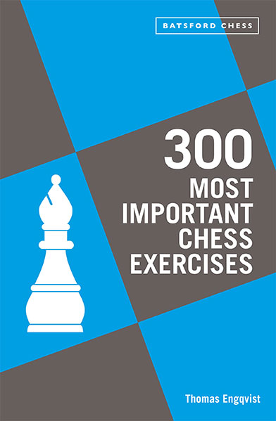 300 Most Important Chess Exercises