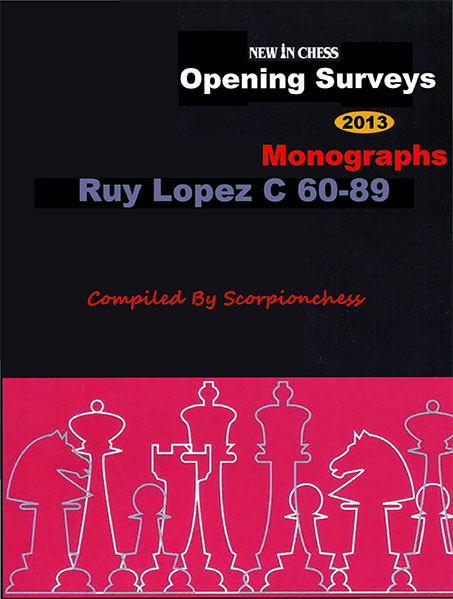 Opening Surveys. Monographs. Ruy Lopez C60-89