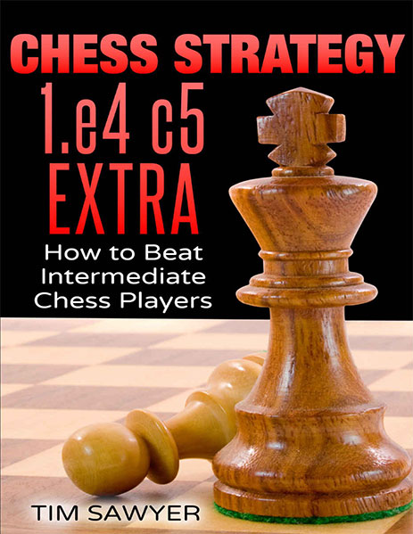 Chess Strategy 1.e4 c5 Extra: How to Beat Intermediate Chess Players