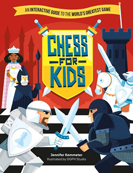 Chess for Kids, Jennifer Kemmeter
