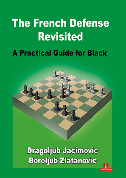The French Defense Revisited: A Practical Guide for Black