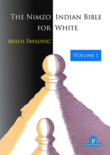 The Nimzo-Indian Bible for White - Volume 1: A Complete Opening Repertoire