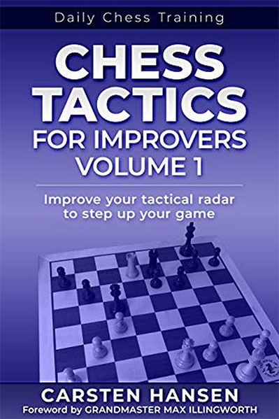 Chess Tactics for Improvers. Volume 1