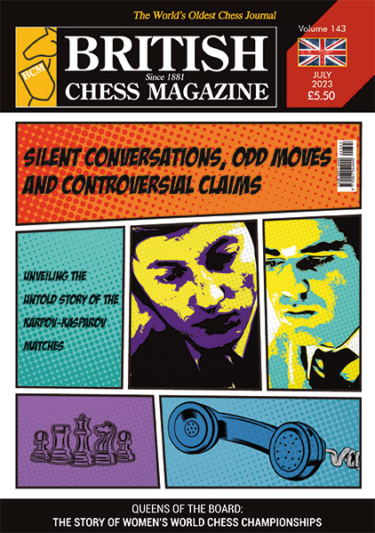 British Chess Magazine - 2023 №07 July