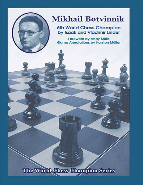 Mikhail Botvinnik: 6th World Chess Champion
