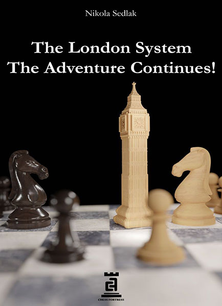 The London System: The Adventure Continues!