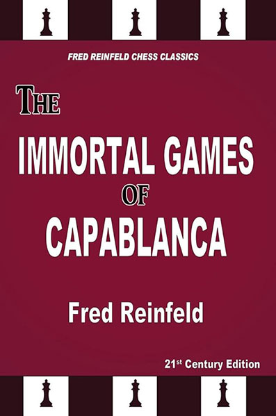 The Immortal Games of Capablanca 2022