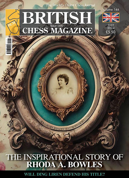 British Chess Magazine - 2024 №07 July