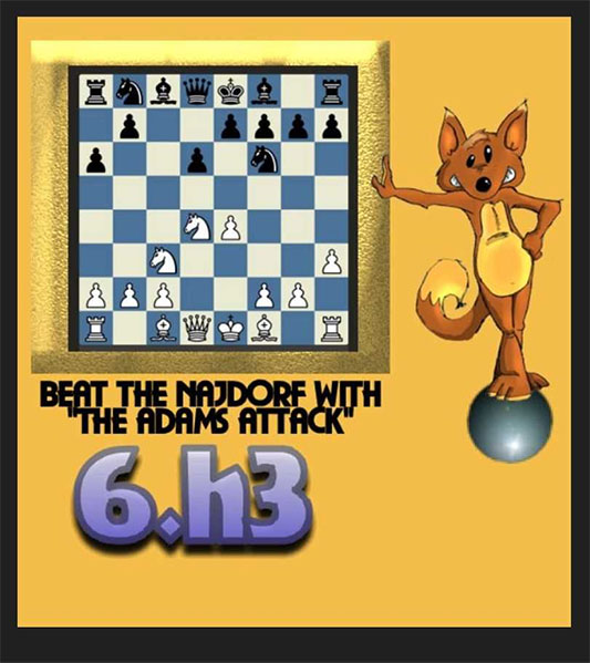 Beat The Najdorf with the Adams Attack 6.h3