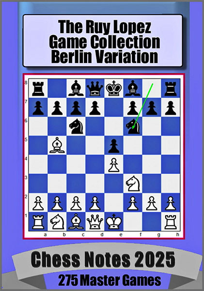 The Ruy Lopez Game Collection Berlin Variation