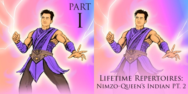 Lifetime Repertoires: Nimzo-Queen's Indian - Part 1,2