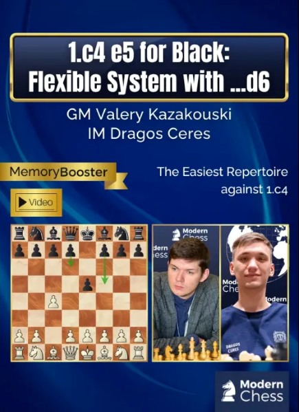 1.c4 e5 for Black - Flexible System with ...d6