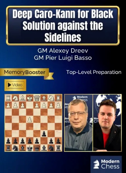 Dreev Deep Caro-Kann for Black - Solution against the Sidelines