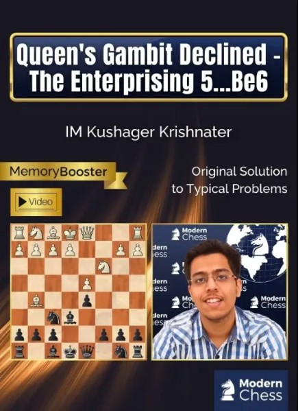 Queen's Gambit Declined - The Enterprising 5...Be6