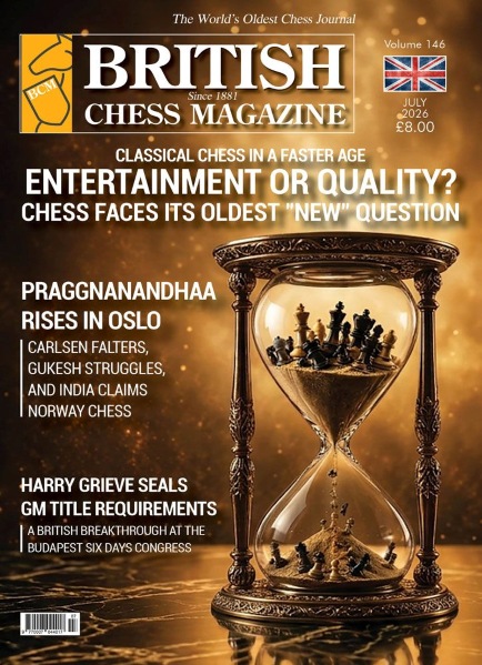 British Chess Magazine 2026 - №7 July
