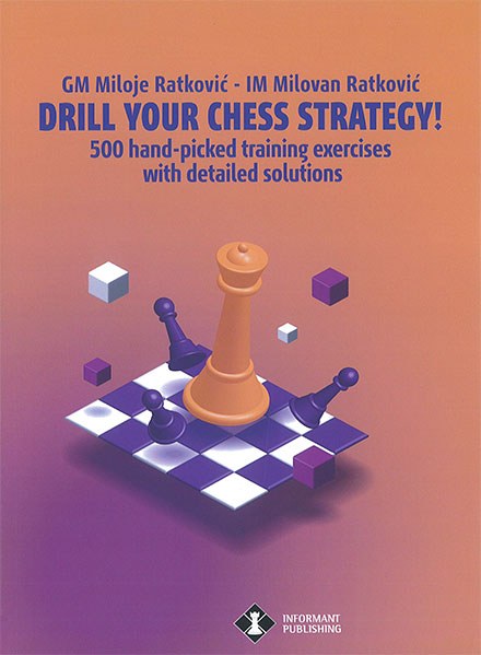 Drill Your Chess Strategy